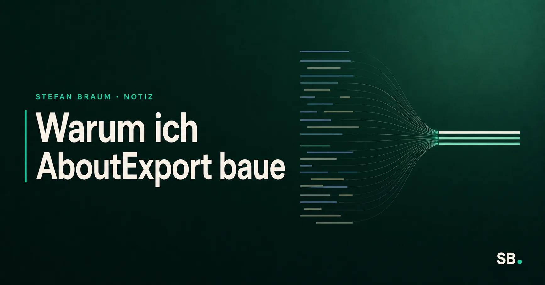 AboutExport - Warum ich es baue